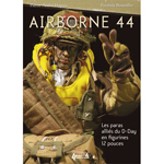 Airborne 44 - Les paras alliés du D-Day en 12 